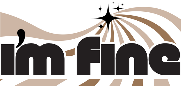 I'm Fine